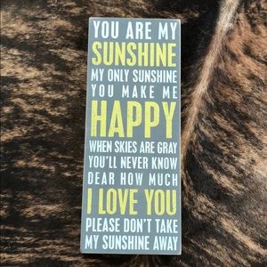 “YOU ARE MY SUNSHINE” Home Decor sign